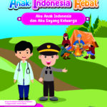 Aku Anak Indonesia dan Aku Sayang Keluarga
